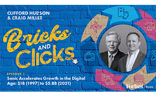 Sonic Accelerates Growth in the Digital Age: $1B (1997) to $5.8B (2021)